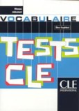 Tests CLE Vocabulaire Debutant Tests CLE Vocabulaire Debutant