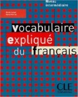 Vocabulaire Explique du Francais Intermediaire Vocabulaire Explique du Francais Intermediaire