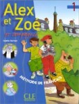 Alex et Zoe 1 et compagnie Livre d´eleve Alex et Zoe 1 et compagnie Livre d´eleve