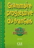 Grammaire Progressive du Francais pour Adolescents Debutant Grammaire Progressive du Francais pour Adolescents Debutant