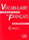 Vocabulaire Progressif du Francais Intermediaire Corriges