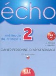 Echo 2 Cahier Personnel + CD Echo 2 Cahier Personnel + CD