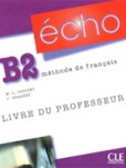 Echo B2 Livre du Professeur Echo B2 Livre du Professeur