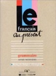 Le Francais au Present: Grammaire Le Francais au Present: Grammaire