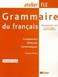 Grammaire du Francais B1/B2 Grammaire du Francais B1/B2