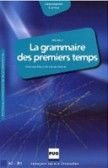 La Grammaire Des Premiers Temps 2 La Grammaire Des Premiers Temps 2
