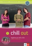 Chill Out 1 Učebnica pre SOŠ / SOU + CDs