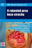 O rakovině prsu beze strachu O rakovině prsu beze strachu