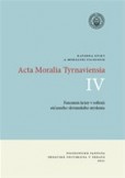 Acta Moralia Tyrnaviensia IV