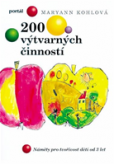 200 výtvarných činností 200 výtvarných činností