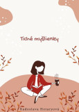 Tiché myšlienky Tiché myšlienky