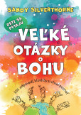 Deti sa pýtajú veľké otázky o Bohu