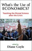 What´s the Use of Economics? What´s the Use of Economics?