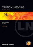 Tropical Medicine (Lecture Notes) Tropical Medicine (Lecture Notes)