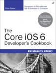 The Core iOS 6 Developer´s Cookbook The Core iOS 6 Developer´s Cookbook