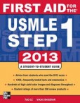 FIRST AID FOR THE USMLE STEP 1 2013 FIRST AID FOR THE USMLE STEP 1 2013