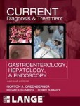 CURRENT Diagnosis & Treatment Gastroenterology, Hepatology & Endoscopy CURRENT Diagnosis & Treatment Gastroenterology, Hepatology & Endoscopy