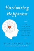 Hardwiring Happiness Hardwiring Happiness