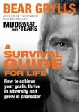 A Survival Guide for Life A Survival Guide for Life