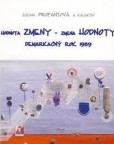 Hodnota zmeny - zmena hodnoty Hodnota zmeny - zmena hodnoty