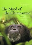 Mind of the Chimpanzee - Ecological and Experimental Perspectives Mind of the Chimpanzee - Ecological and Experimental Perspectives