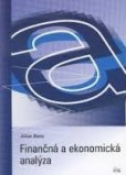 Finančná a ekonomická analýza Finančná a ekonomická analýza