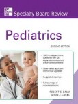 Specialty Board Review Pediatrics, 2nd Edition Specialty Board Review Pediatrics, 2nd Edition