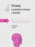 Príručka k praktickým cvičeniam z anatómie 5 Príručka k praktickým cvičeniam z anatómie 5