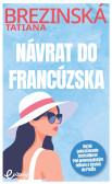 Návrat do Francúzska Návrat do Francúzska