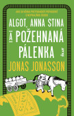Algot, Anna Stina a požehnaná pálenka Algot, Anna Stina a požehnaná pálenka