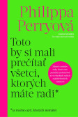 Toto by si mali prečítať všetci, ktorých máte radi Toto by si mali prečítať všetci, ktorých máte radi