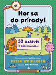 Hor sa do prírody! Hor sa do prírody!