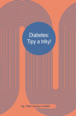 Diabetes: Tipy a triky