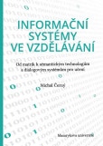 Informační systémy ve vzdělávání Informační systémy ve vzdělávání