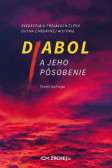 Diabol a jeho pôsobenie Diabol a jeho pôsobenie