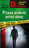 Případ dvakrát mrtvé dámy Případ dvakrát mrtvé dámy