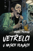 Vetřelci v našich hlavách Vetřelci v našich hlavách