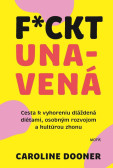 F*ckt unavená F*ckt unavená
