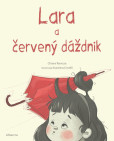 Lara a červený dáždnik Lara a červený dáždnik