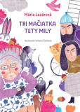 Tri mačiatka tety Mily Tri mačiatka tety Mily