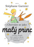 Chovejte se jako Malý princ Chovejte se jako Malý princ