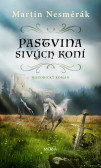 Pastvina sivých koní Pastvina sivých koní