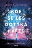 Kde se les dotýká hvězd Kde se les dotýká hvězd
