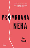 Promrhaná něha Promrhaná něha