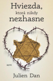 Hviezda, ktorá nikdy nezhasne Hviezda, ktorá nikdy nezhasne