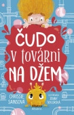 Čudo v továrni na džem Čudo v továrni na džem
