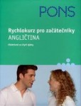 Rychlokurz pro začátečníky - angličtina Rychlokurz pro začátečníky - angličtina