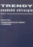 Trendy soudobé chirurgie 2 Tromboembolická nemoc