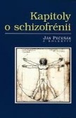 Kapitoly o schizofrénii Kapitoly o schizofrénii