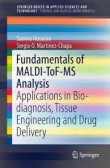 Fundamentals of MALDI-ToF-MS Analysis Fundamentals of MALDI-ToF-MS Analysis